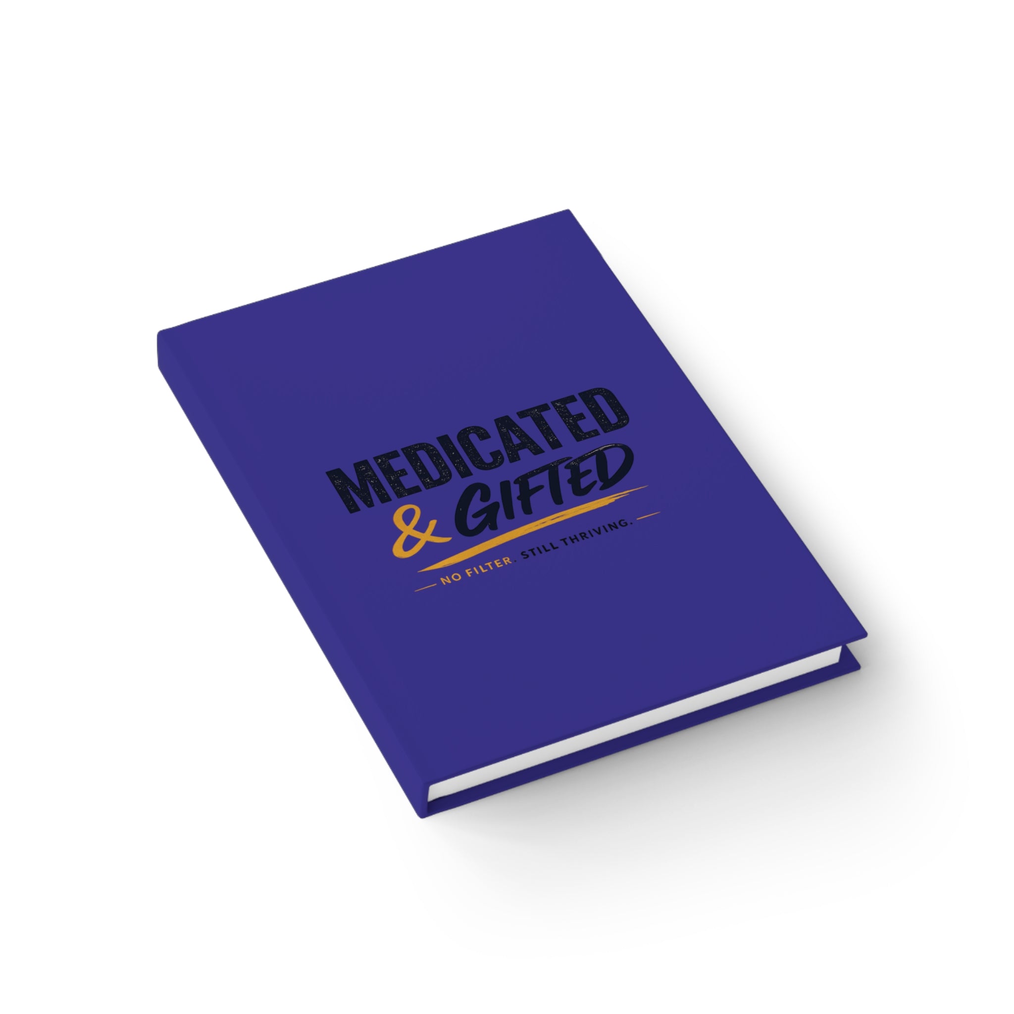 Medicated & Gifted Ruled Journal — Mental Health Pride Notebook