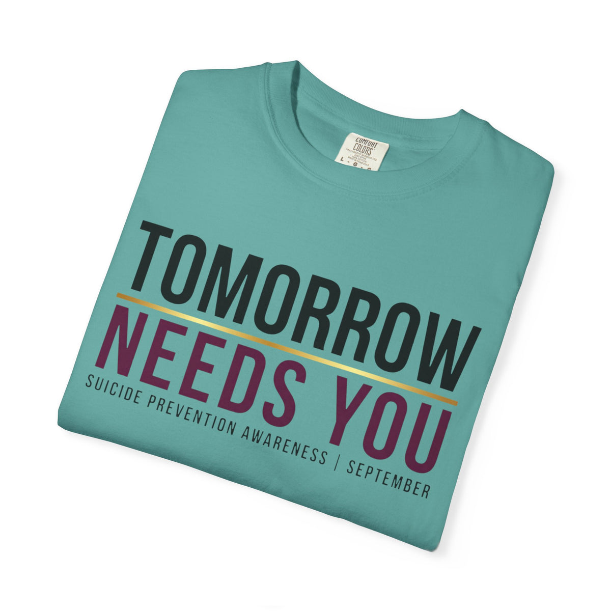 Tomorrow Needs You T-Shirt