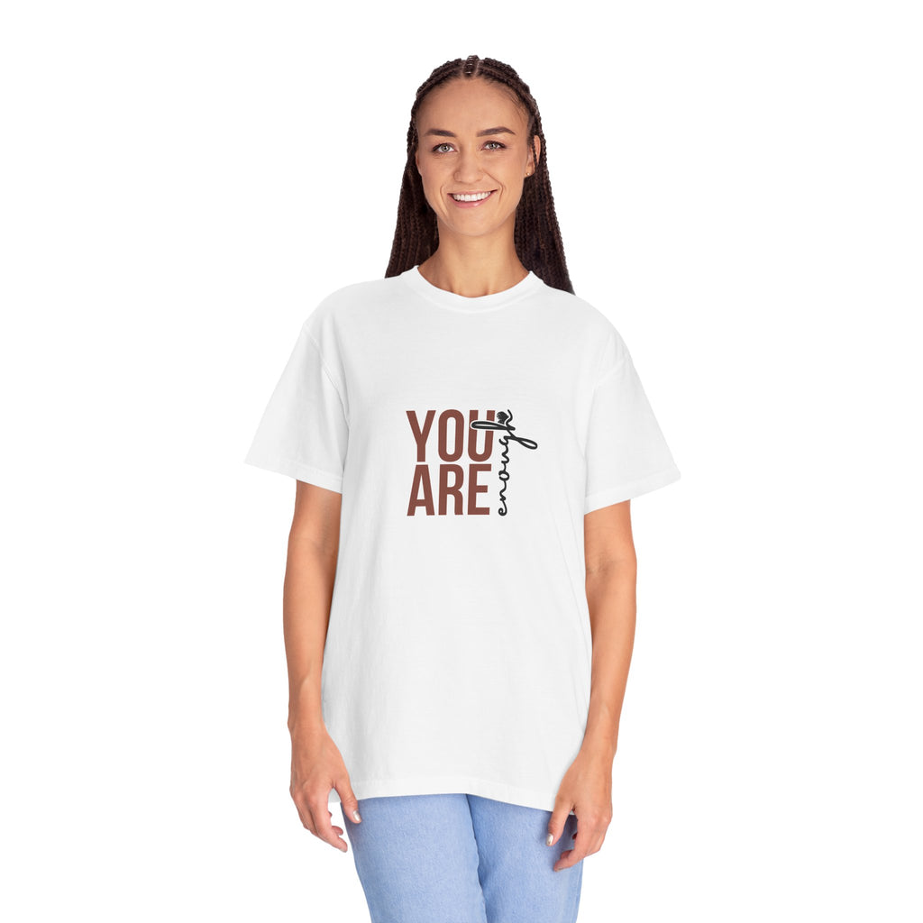 You Are Enough Tee