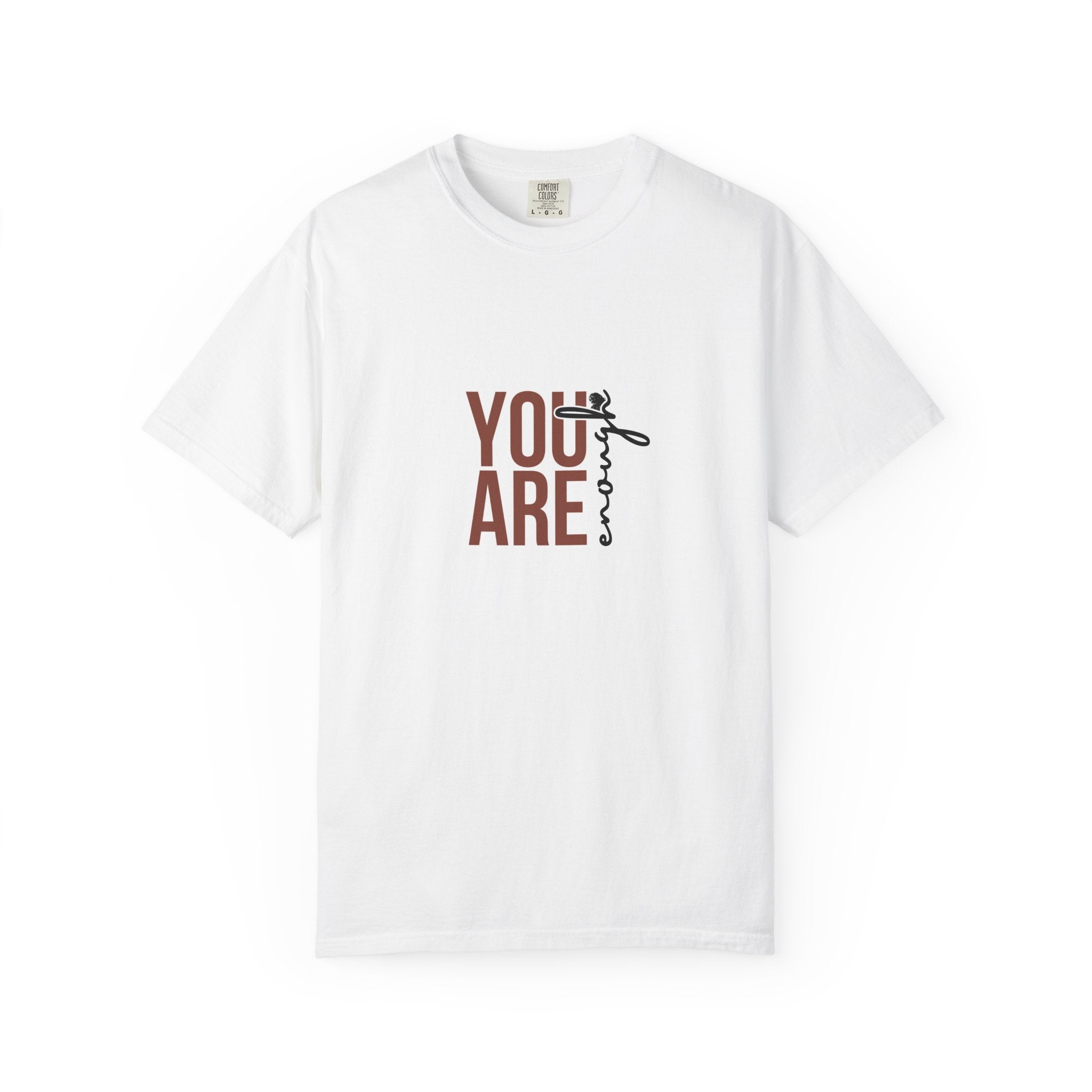 You Are Enough Tee