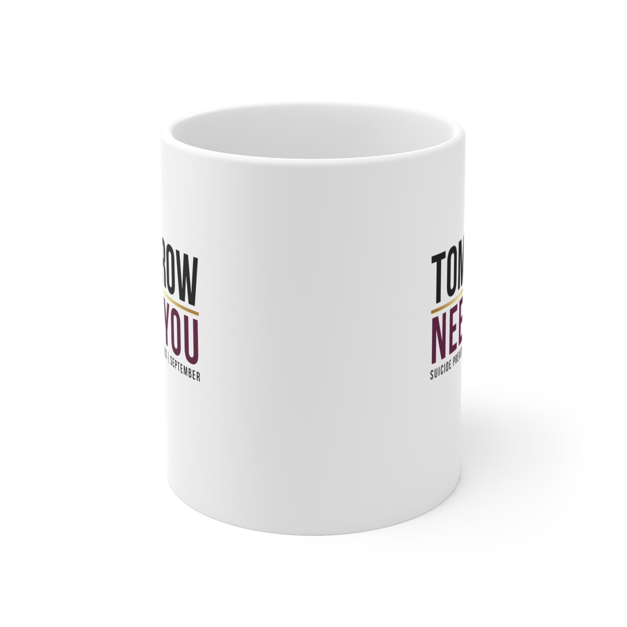 Tomorrow Needs You Mug